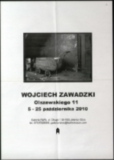 Wojciech Zawadzki. Olszewskiego 11 - plakat [Dokumenty życia społecznego]
