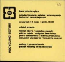 Sztuka klasowa,sztuka i emancypacja-historia i teraźniejszość - zaproszenie [Dokumenty życia społecznego]