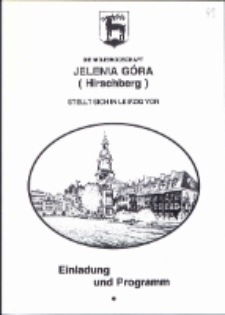 Die Wojewodschaft Jelenia Góra (Hirschberg) stellt sich in Leizig vor - zaproszenie i program [Dokumenty życia społecznego]