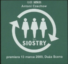 Trzy siostry - ulotka [Dokument życia społecznego]