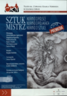 Sztukmistrz. Norwid o Polsce. Norwid o Polakach. Norwid o sztuce - plakat [Dokument życia społecznego]