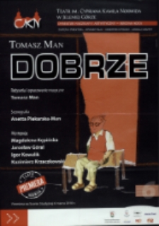 Dobrze - plakat [Dokument życia społecznego]