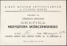 Krzystof Skórczewski. Grafika - zaproszenie [Dokument życia społecznego]