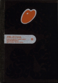 ZBLIŻENIA. Wsp&oacute;łczesna tw&oacute;rczość jeleniog&oacute;rskich artyst&oacute;w plastyk&oacute;w - katalog [Dokument życia społecznego]