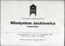 Władysław Jackiewicz. Malarstwo - afisz [Dokumeny życia społecznego]