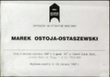 Marek Ostoja-Ostaszewski. Malarstwo - afisz [Dokument życia społecznego]