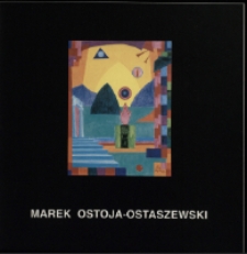 Marek Ostoja-Ostaszewski - katalog [Dokument życia społecznego]