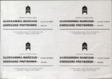 Aleksandra Mańczak. Obrzeża i Peryferie. Grzegorz Przyborek. Thanatos. On i Ona - zaproszenie [Dokument życia społecznego]