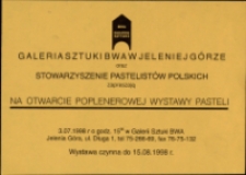 Poplenerowa wystawa pasteli - zaproszenie [Dokument życia społecznego]