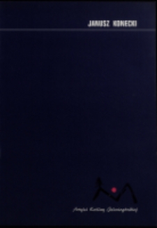 Janusz Konceki. Artyści Kotliny Jeleniog&oacute;rskiej - katalog [Dokument życia społecznego]