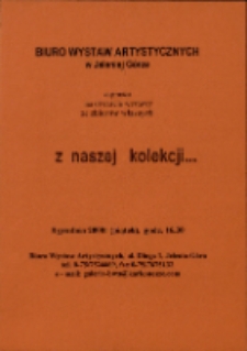 Z naszej kolekcji - zaproszenie [Dokument życia społecznego]