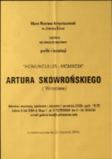 Artur Skowroński „Homunculus-MCMXCIX" - afisz [Dokumeny życia społecznego]