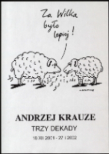 Andrzej Krauze. Trzy Dekady - afisz [Dokumeny życia społecznego]