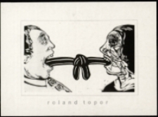 Roland Topor. Wystawa twórczości - zaproszenie [Dokument życia społecznego]