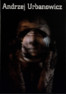 Andrzej Urbanowicz - katalog [Dokument życia społecznego]