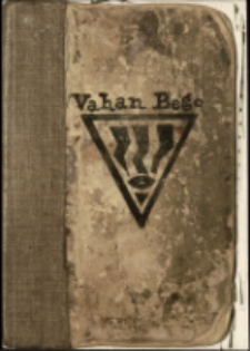 Vahan Bego. Retrospectiv - katalog [Dokumeny życia społecznego]