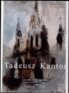 Tadeusz Kantor - plakat [Dokument życia społecznego]