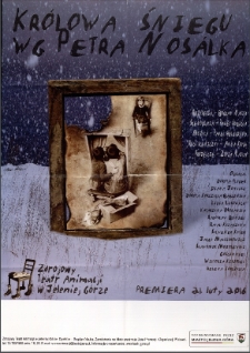 Królowa śniegu wg Petera Nosalka- plakat [Dokument życia społecznego]