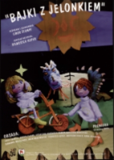 Bajki z jelonkiem - plakat [Dokument życia społecznego]