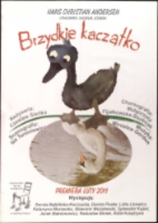Brzydkie kaczątko - plakat [Dokument życia społecznego]
