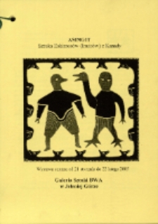 Asingit. Sztuka eskimosów (Inuitów) z Kanady - katalog [Dokumeny życia społecznego]