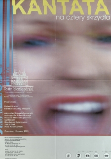 Kantata na cztery skrzydła - plakat [Dokument życia społecznego]