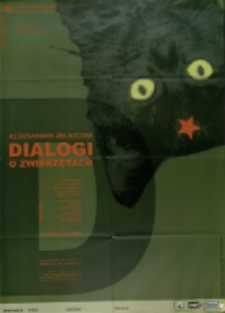 Dialogi o zwierzętach - plakat [Dokument życia społecznego]