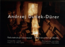 Andrzej Dudek-Dürer. Rekonstrukacja tożsamości - zaproszenie [Dokumeny życia społecznego]