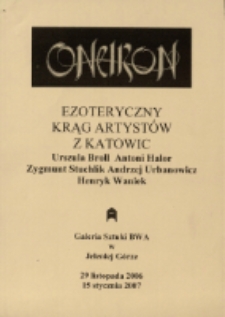 ONEIRON. Ezoteryczny krąg artyst&oacute;w z Katowic - ulotka [Dokument życia społecznego]