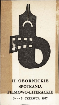 Pogram II Obornickich Spotkań Filmowo-Literackich, 3-5.06.1977 r.
