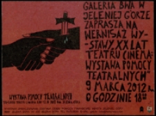 XX lat Teatru Cinema: wystawa pomocy teatralnych - zaproszenie [Dokument życia społecznego]