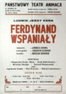 Ferdynand Wspanialy - afisz [Dokument życia społecznego]