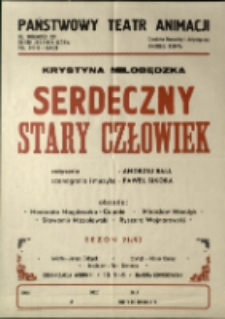Serdeczny stary człowiek - afisz [Dokument życia społecznego]
