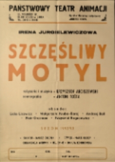 Szczęśliwy motyl - afisz [Dokument życia społecznego]