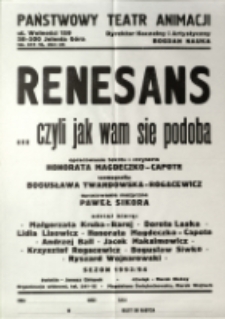 Renesans... czyli jak wam się podoba - afisz [Dokument życia społecznego]
