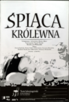 Śpiąca Kr&oacute;lewna - plakat [Dokument życia społecznego]