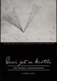 Dzień jest za krótki. Kilka opowieści autobiograficznych. Odsłona druga - zaproszenie [Dokument życia społecznego]