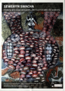 Seweryn Swacha. Historia pewnego przypadku, który prowadzi do wyboru - plakat [Dokument życia społecznego]