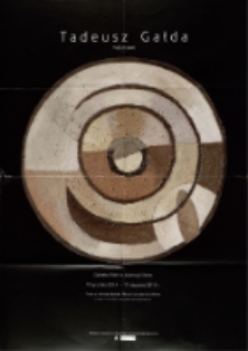 Tadeusz Gałda. Malarstwo - plakat [Dokument życia społecznego]