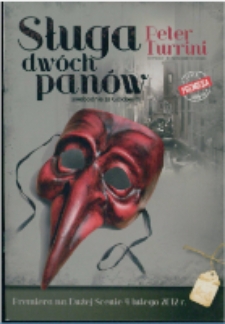 Sługa dwóch panów : swobodnie za Goldonim - program [Dokument życia społecznego]
