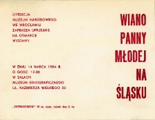 Zaproszenie na otwarcie wystawy „Wiano panny młodej na Śląsku” do Muzeum Etnograficznego we Wrocławiu, 14.03.1984 r.