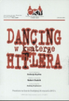 Dancing w kwaterze Hitlera : na podstawie prozy Andrzeja Brychta - ulotka [Dokument życia społecznego]