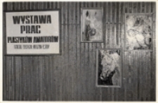 Wystawa prac plastyków amatorów z Ogniska Plastycznego we Wrocławiu przy pl. Solnym w Obornickim Ośrodku Kultury, kwiecień 1984 r. [Dokument ikonograficzny]
