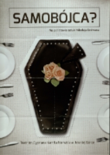 Samobójca? : na podstawie sztuki Nikołaja Erdmana - plakat [Dokument życia społecznego]