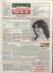 Wspólny cel : gazeta załogi ZWCH "Chemitex-Celwiskoza", 1985, nr 7 (944)