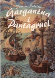 Gargantua i Pantagruel - ulotka [Dokument życia społecznego]