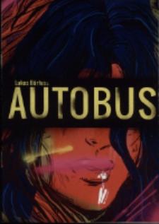 Autobus - program [Dokument życia społecznego]