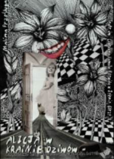 Alicja w Krainie Dziwów : na podstawie "Alicji w Krainie Czarów" Lewisa Carrolla - plakat [Dokument życia społecznego]