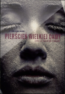 Pierścień Wielkiej Damy czyli Ex-machina Durejko - program [Dokument życia społecznego]