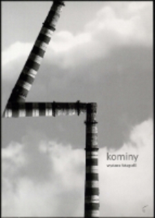 Cztery kominy. Wystawa fotografii - zaproszenie [Dokument życia społecznego]